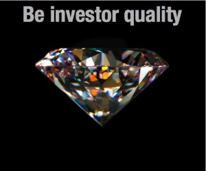 be investor quality