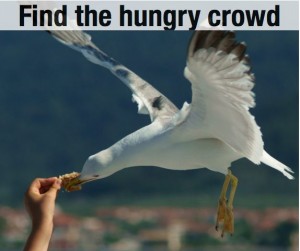 find the hungry crowd