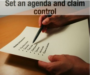 set an agenda and claim control